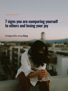 7 signs you are comparing yourself to others and losing your joy