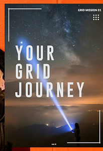 Grid Mission 1 This is the Universal Grid Experience - Self improvement, Self Growth, Self