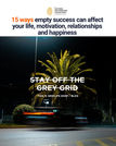 Grid Society blog graphic for 15 ways empty success can affect your life, showing a car passing a palm tree at night with the message “Stay Off the Grey Grid”.