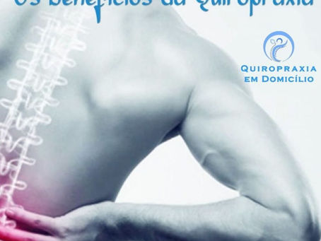 Quais são os Benefícios da Quiropraxia?