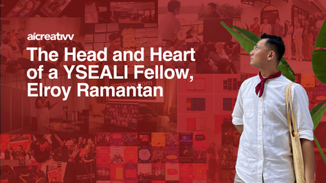 The Head and Heart of a YSEALI Fellow, Elroy Ramantan