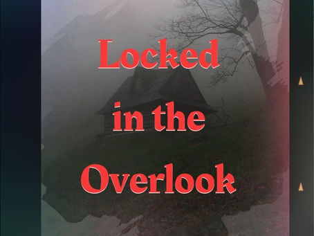 Locked in the Overlook