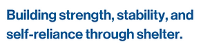 Building strength, stability, and self-reliance through shelter..png