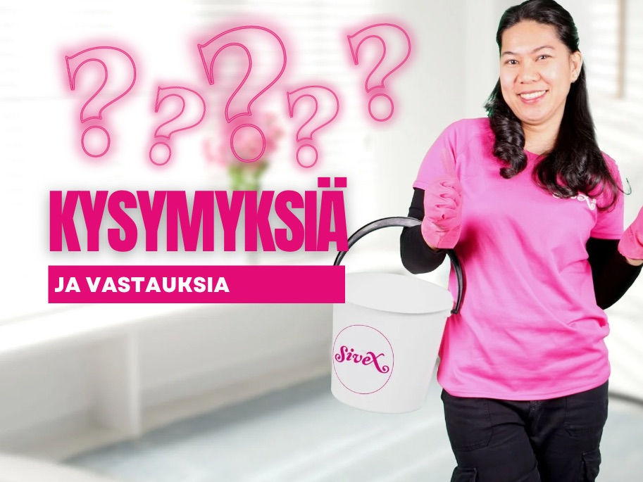 Kysymyksiä ja vastauksia siivouksesta.
