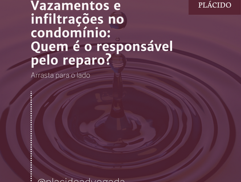 Infiltrações no meu apartamento, quem é o responsável?