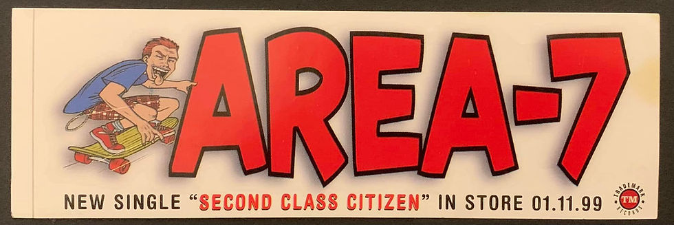 AREA - 7 Second Class Citizen promotional sticker front