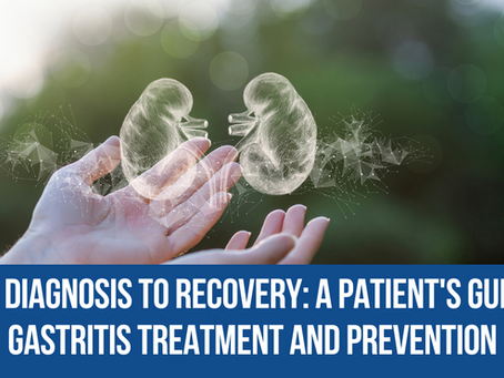 From Diagnosis to Recovery: A Patient’s Guide to Gastritis Treatment and Prevention
