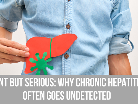Silent but Serious: Why Chronic Hepatitis B Often Goes Undetected