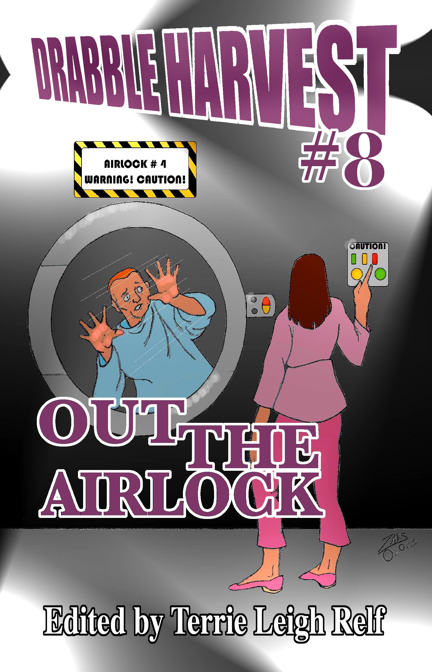 DRABBLE HARVEST 8: OUT THE AIRLOCK edited by Terrie Leigh Relf