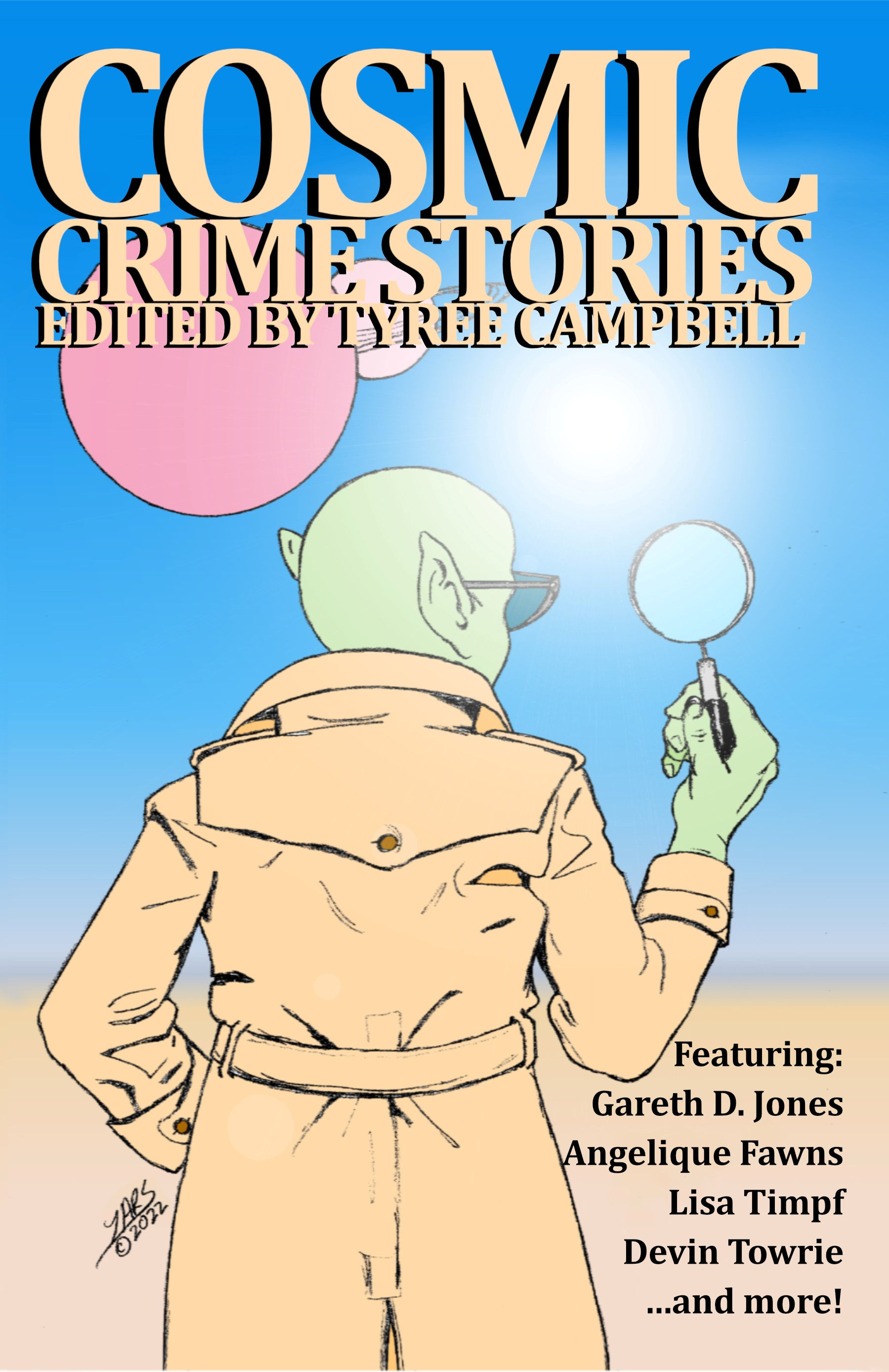 COSMIC CRIME STORIES March 2023 edited by Tyree Campbell