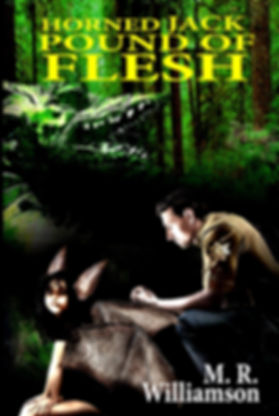 HORNED JACK: POUND OF FLESH by M.R. Williamson