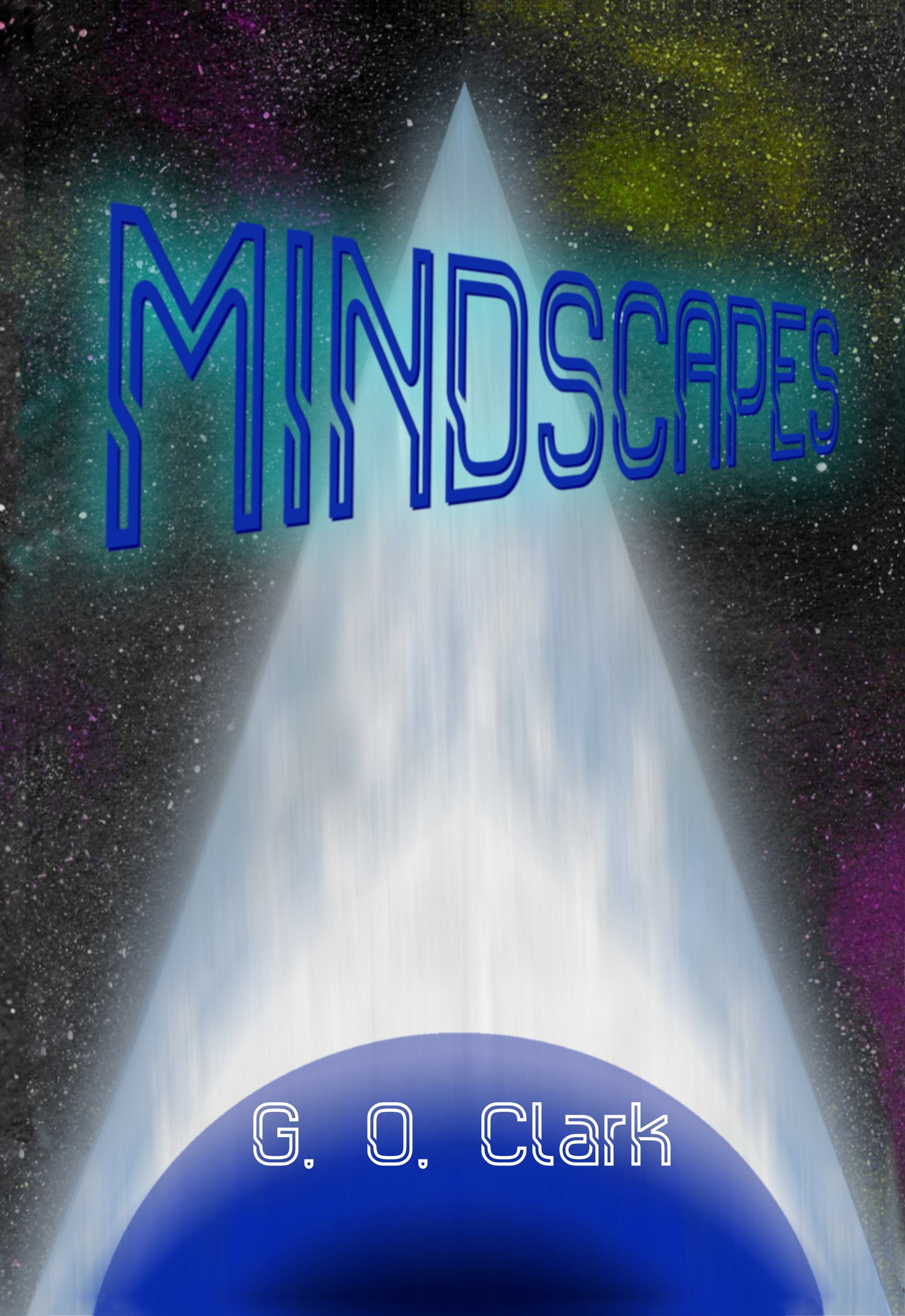 MINDSCAPES by G.O. Clark