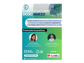 Marzo - Estado Actual de las Regulaciones Europeas de Sostenibilidad en las Cadenas de Suministro (y su posible impacto en Proveedores de LATAM)