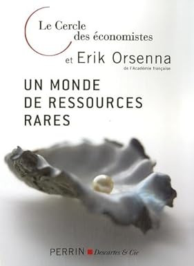 Un Monde de Ressources Rares par Erik Orsenna