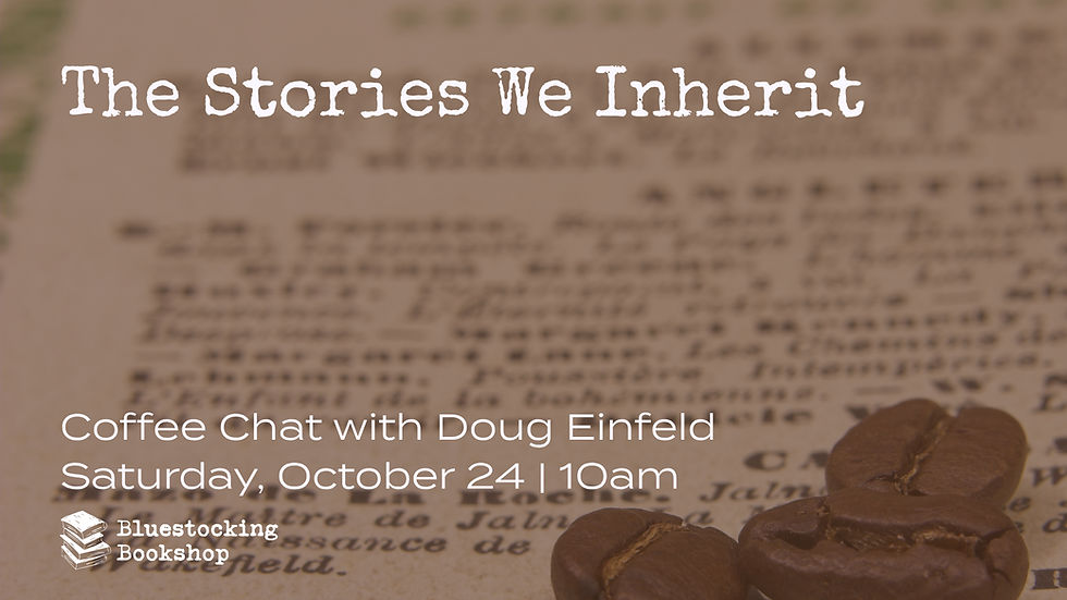 The Stories We Inherit