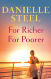 The cover for For Richer For Poorer By Danielle Steel