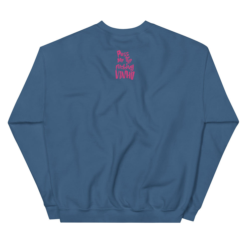Thumbnail: Unisex Sweatshirt "Pass me the fckg Vinho"