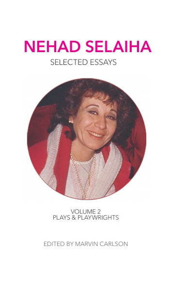 Selected Essays: Plays and Playwrights
