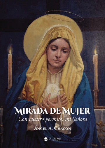 'Mirada de Mujer', un emotivo libro de relatos desde la mirada de María