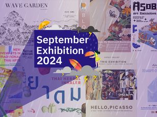 ฤดูฝนปีนี้ มาหลบฝน ชมงานศิลป์ หาแรงบันดาลใจ กับกิจกรรมนิทรรศการใน "เดือนกันยายน 2567" กันเถอะ!!