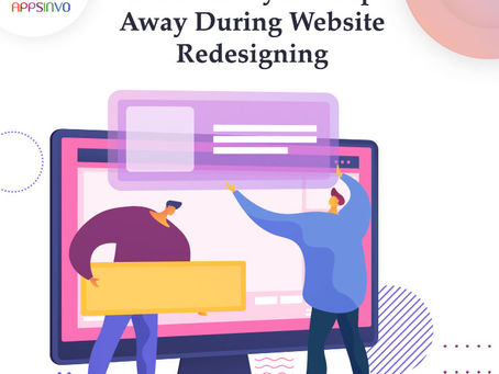 Appsinvo - Mistakes Try to Keep Away During Website Redesigning