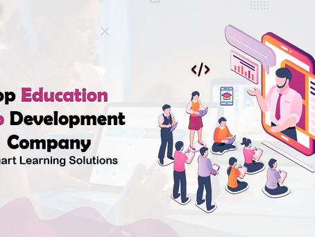 Education App Development Company in London