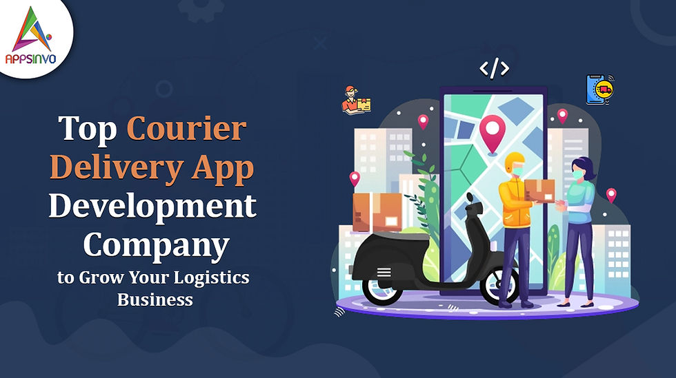 Appsinvo - Top Courier Delivery App Development Company in India to Grow Your Logistics Business