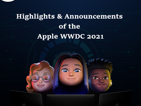 Appsinvo | Highlights & Announcements of the Apple WWDC 2021
