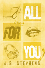 Book cover for All for You by J.B. Stephens