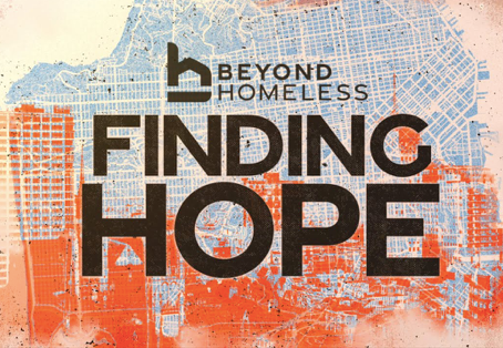 Documentary - Beyond Homeless: Finding Hope