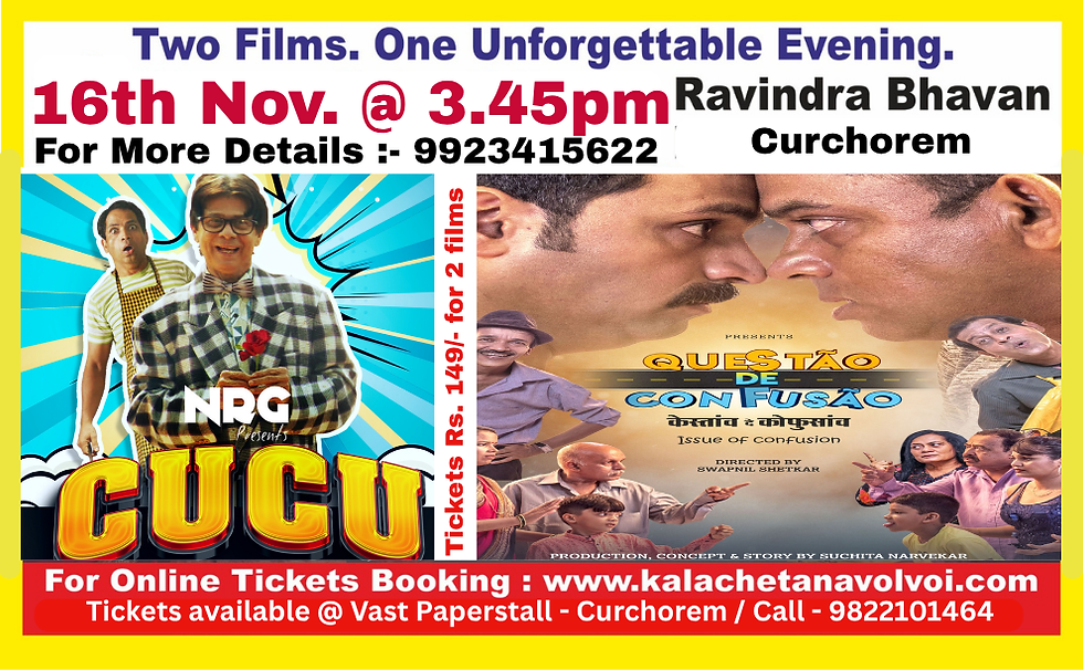 16th Nov. Curchorem Ravindra Bhavan - CUCU & QUESTAO DE CONFUSAO (1)