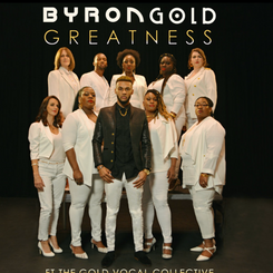 Byron Gold - Greatness