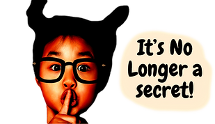 It’s No Longer a secret