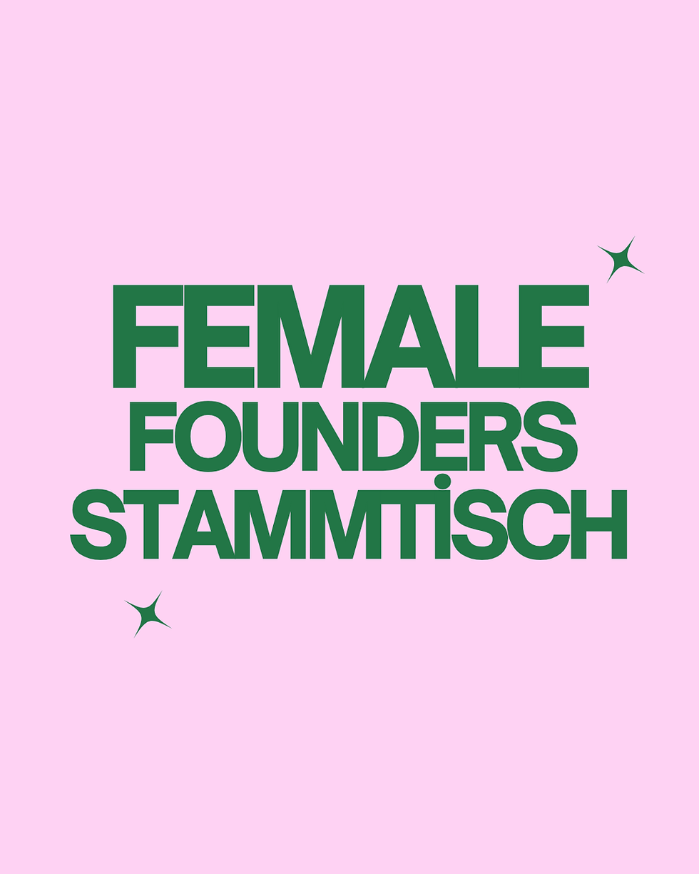 Female Founders Stammtisch