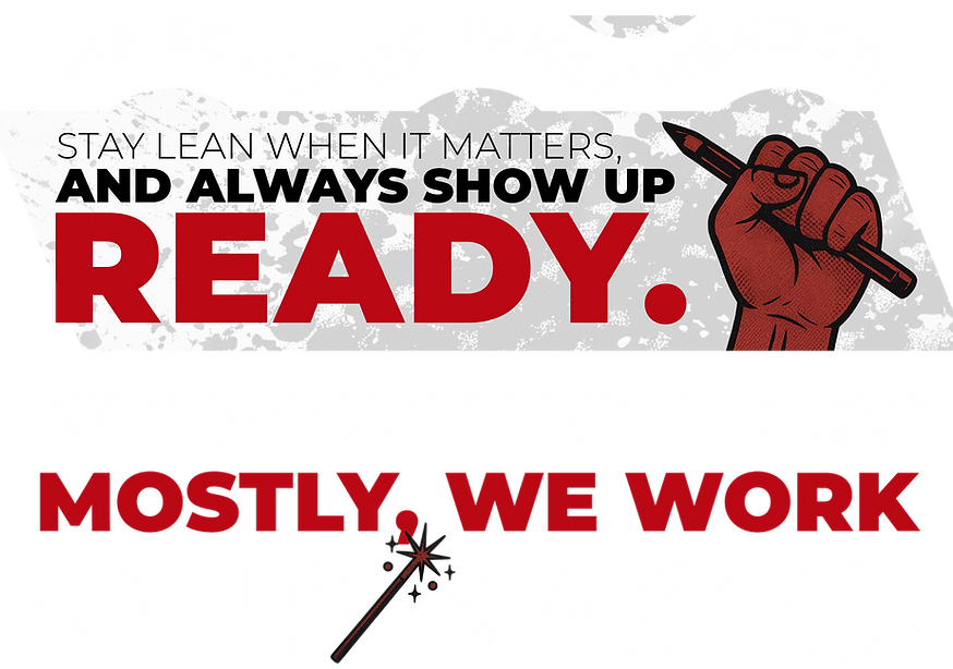 We scale up when needed, stay lean when it matters, and always show up ready. We work with agencies. We work with clients. Mostly, we work our magic.