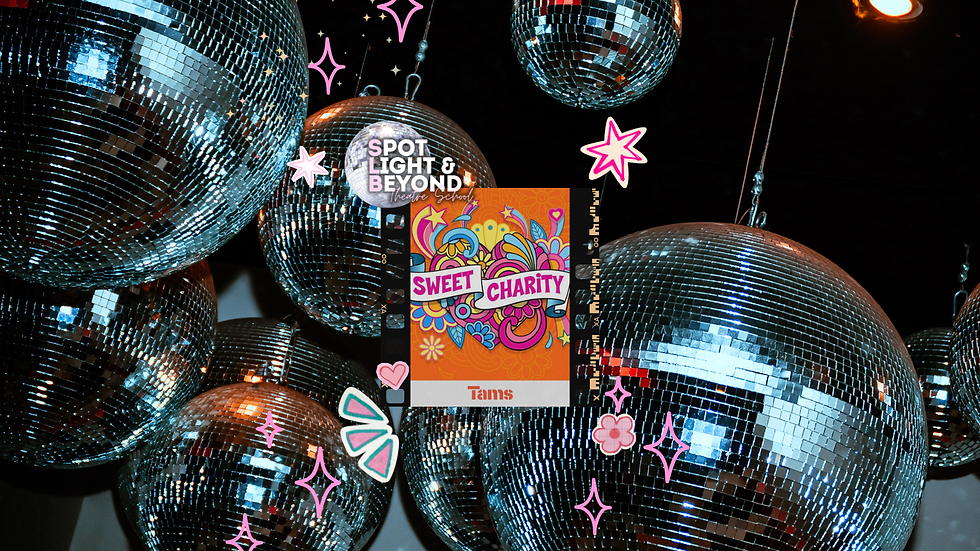 Musical Theatre Dance - SWEET CHARITY - 26TH JUNE 2026