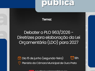 CÂMARA DE OURO PRETO REALIZA AUDIÊNCIA PÚBLICA PARA DEBATER LEI DE DIRETRIZES ORÇAMENTÁRIAS
