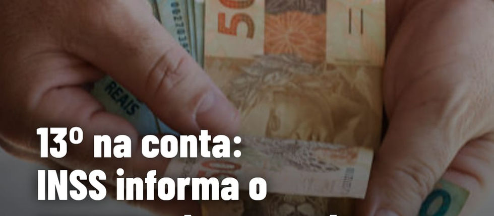 INSS: a primeira parcela do 13º salário começa a ser paga nesta sexta, dia 24