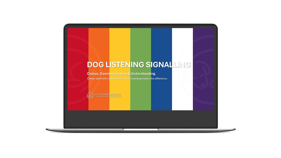 Dog Listening Signalling free digital download by Let Sleeping Dogs Lie explaining recognised dog signalling colours through