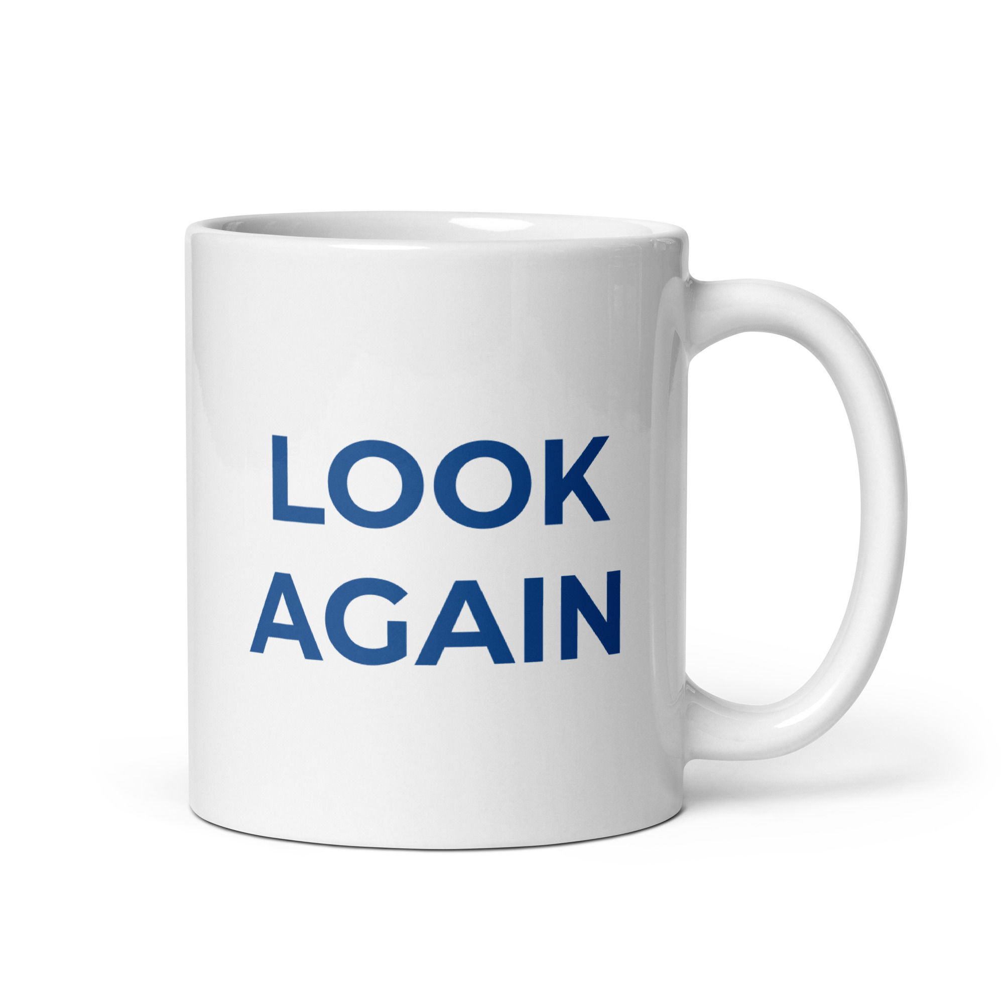 Ceramic mug featuring the statement LOOK AGAIN from the What Is Dog Listening? collection.