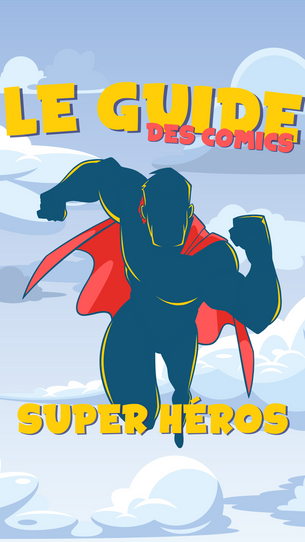 Guide des comics indés : Les super Héros