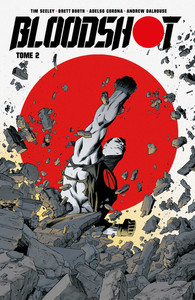 Bloodshot Tim Seeley Tome 2