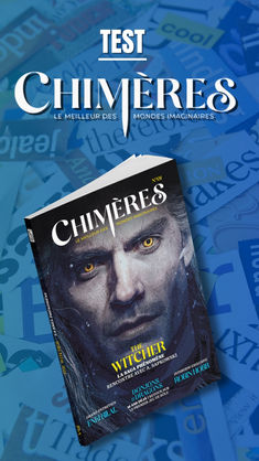 Test : Chimères Magazine