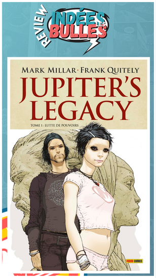 Série : Jupiter's legacy (Tome 1 à 3)