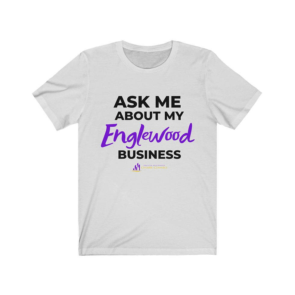 Thumbnail: Ask Me About My ENGLEWOOD BUSINESS Tee