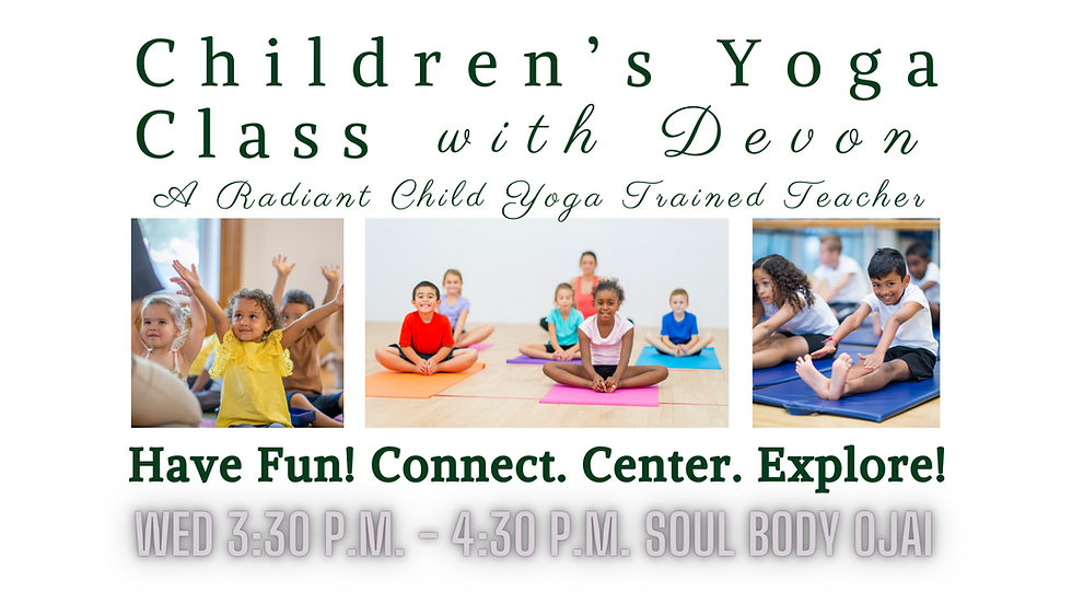 Children's Yoga Class at Soul Body Ojai