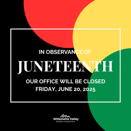 The WVMLS Office Will Be Closed Friday, June 20 In Observance Of Juneteenth