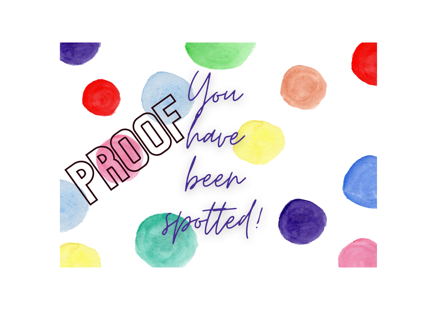 You have been spotted