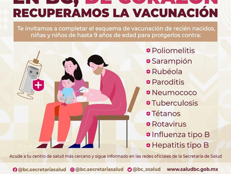SE RECUPERA LA COBERTURA DE VACUNACIÓN EN BC A PARTIR DEL LUNES