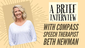 A Brief Interview with Compass Speech Therapist Beth Newman